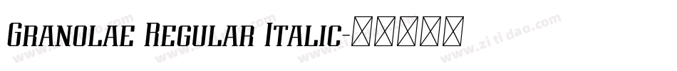 Granolae Regular Italic字体转换